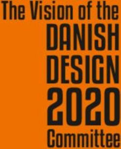 2020 Design Danish The Vision of the - Committee
