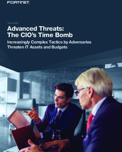 Advanced Threats: The CIO's Time Bomb - Increasingly Complex Tactics by Adversaries Threaten IT Assets and Budgets - Fortinet