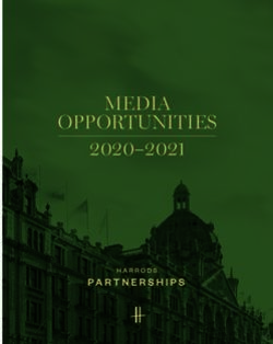 MEDIA OPPORTUNITIES 2020-2021 - harrods partnerships