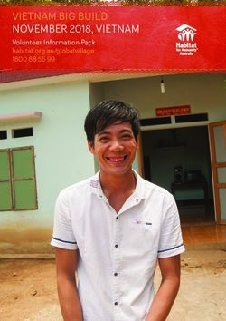 VIETNAM BIG BUILD NOVEMBER 2018, VIETNAM - Volunteer Information Pack habitat.org.au/globalvillage 1800 88 55 99 - Habitat for Humanity ...