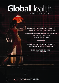 2018 ASIA PACIFIC HEALTHCARE & MEDICAL TOURISM CONFERENCE 2018 ASIA PACIFIC HEALTHCARE & MEDICAL TOURISM AWARDS - WWW.GHTAWARDS.COM - Global ...