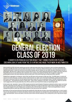 GENERAL ELECTION CLASS OF 2019 - 18 MONTHS ON FROM AN ELECTION RESULT THAT TURNED POLITICS ON ITS HEAD, EDELMAN LOOKS AT WHO FROM THE 2019 INTAKE ...