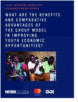 WHAT ARE THE BENEFITS AND COMPARATIVE ADVANTAGES OF THE GROUP MODEL IN IMPROVING YOUTH ECONOMIC - YETA LEARNING QUESTION RESEARCH BRIEF SERIES: ...