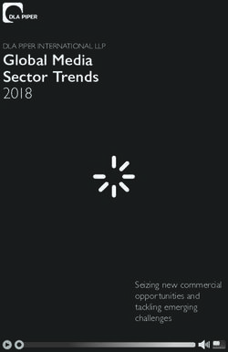 2018 Global Media Sector Trends - Seizing new commercial opportunities and tackling emerging challenges - DLA Piper