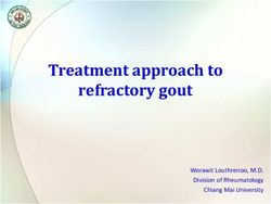 Treatment approach to refractory gout - Worawit Louthrenoo, M.D. Division of Rheumatology Chiang Mai University