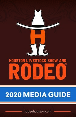 2020 MEDIA GUIDE rodeohouston.com - Houston Livestock Show and Rodeo