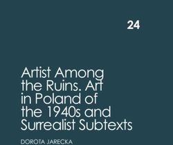Artist Among the Ruins. Art in Poland of the 1940s and Surrealist Subtexts