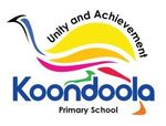 Unity and Achievement - KOONDOOLA PRIMARY SCHOOL