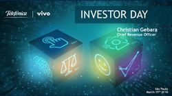 INVESTOR DAY Christian Gebara - Chief Revenue Officer - Telefônica