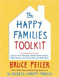 New York Times Bestselling Author of - Everything You Need to Improve Your Mornings, Rethink Family Dinner, Fight Smarter, Go Out and Play, and ...