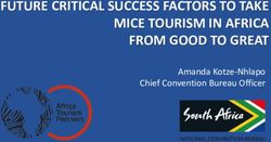 FUTURE CRITICAL SUCCESS FACTORS TO TAKE MICE TOURISM IN AFRICA FROM GOOD TO GREAT - Amanda Kotze-Nhlapo Chief Convention Bureau Officer