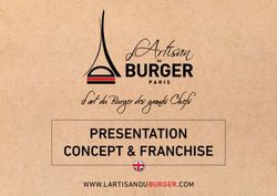 PRESENTATION CONCEPT & FRANCHISE - WWW.LARTISANDUBURGER.COM - L'ARTISAN DU BURGER