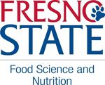 California State University, Fresno Jordan College of Agricultural Sciences and Technology (Jordan College) Food Science and Nutrition Department ...