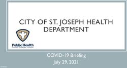 CITY OF ST. JOSEPH HEALTH DEPARTMENT - COVID-19 Briefing July 29, 2021