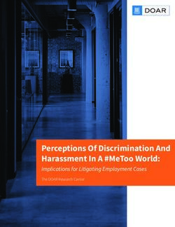 PERCEPTIONS OF DISCRIMINATION AND HARASSMENT IN A #METOO WORLD: IMPLICATIONS FOR LITIGATING EMPLOYMENT CASES - DOAR