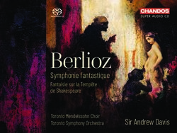 Berlioz Symphonie fantastique - Fantaisie sur la Temp&ecirc;te de Shakespeare - Chandos Records