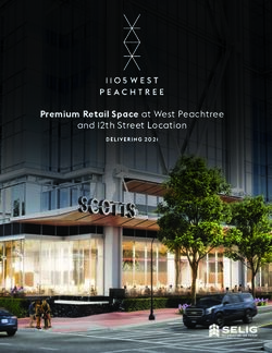 Premium Retail Space at West Peachtree - and 12th Street Location DELIVERING 2021