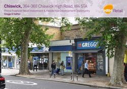 Chiswick, 364-368 Chiswick High Road, W4 5TA - Prime Freehold Retail Investment & Residential Development Opportunity Greggs & Halifax - HRH Retail