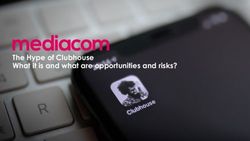 The Hype of Clubhouse What it is and what are opportunities and risks? - Mediacom ...