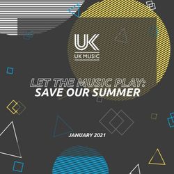LET THE MUSIC PLAY: SAVE OUR SUMMER - JANUARY 2021 - UK Music