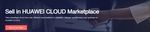 Seller Guide HUAWEI CLOUD Marketplace - HUAWEI TECHNOLOGIES CO., LTD - Issue Date