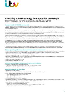 Launching our new strategy from a position of strength Interim results for the six months to 30 June 2018 - ITV plc
