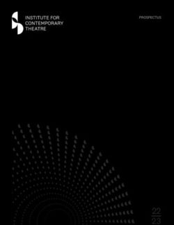 22 Institute for Contemporary Theatre