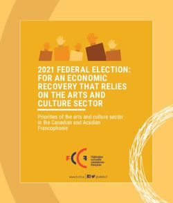 2021 FEDERAL ELECTION: FOR AN ECONOMIC RECOVERY THAT RELIES ON THE ARTS AND CULTURE SECTOR - Priorities of the arts and culture sector in the ...