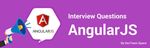 26 ANGULARJS INTERVIEW QUESTIONS AND ANSWERS FOR 2019 - PREPARED BY DEVTEAM.SPACE
