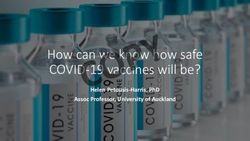 HOW CAN WE KNOW HOW SAFE COVID-19 VACCINES WILL BE? - HELEN PETOUSIS-HARRIS, PHD ASSOC PROFESSOR, UNIVERSITY OF AUCKLAND