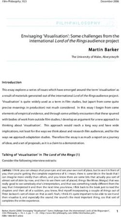 Envisaging 'Visualisation': Some challenges from the international Lord of the Rings audience project Martin Barker