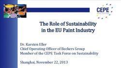 The Role of Sustainability in the EU Paint Industry - Dr. Karsten Eller Chief Operating Officer of Beckers Group Member of the CEPE Task Force on ...