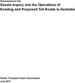 Senate Inquiry into the Operations of Existing and Proposed Toll Roads in Australia - Submission to the - Public Transport Users Association July 2017