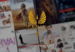 COMPANY PROFILE - Fenix Entertainment