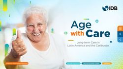 With Care Long-term Care in Latin America and the Caribbean - INTERACTIVE AND ACCESSIBLE PUBLICATION