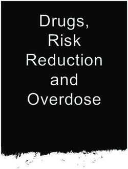 Drugs, Risk Reduction and Overdose