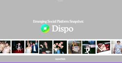 Dispo Emerging Social Platform Snapshot