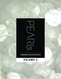 VOLUME 2 CANNABIS INFUSED RECIPES - 2017 HOLIDAY COOKING GUIDE - Pearl2o