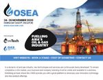 FUELLING ASIA'S OIL & GAS INDUSTRY - ADVERTISING & SPONSORSHIP OPPORTUNITIES 24 - 26 NOVEMBER 2020 - OSEA 2020