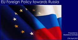 EU Foreign Policy towards Russia - Presented by: Maddalena Gambato 27th April 2021 - UniBo