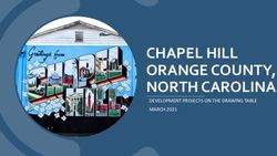 CHAPEL HILL ORANGE COUNTY, NORTH CAROLINA - DEVELOPMENT PROJECTS ON THE DRAWING TABLE MARCH 2021