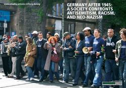 GERMANY AFTER 1945: A SOCIETY CONFRONTS ANTISEMITISM, RACISM, AND NEO-NAZISM - WWW.AMADEU-ANTONIO-STIFTUNG.DE/ENG
