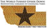 PRESIDENT'S MESSAGE by Laura England-Biggs - NLA Executive Board - Nebraska Library Association