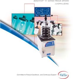 BENCHTOP "K" SERIES FREEZE DRYERS (LYOPHILIZERS) - Committed to Product Excellence...and Continuous Support