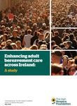 Bereavement Care - building an integrated approach in Ireland' - Orla Keegan, April 21 2021 - building an integrated approach in Ireland'