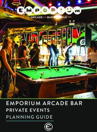 EMPORIUM ARCADE BAR PRIVATE EVENTS PLANNING GUIDE
