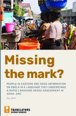 Missing the mark? PEOPLE IN EASTERN DRC NEED INFORMATION ON EBOLA IN A LANGUAGE THEY UNDERSTAND A RAPID LANGUAGE NEEDS ASSESSMENT IN GOMA, DRC