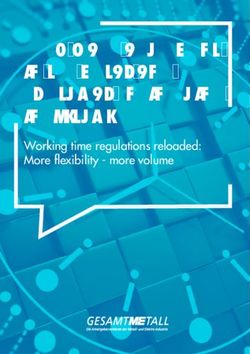 2018 WAGE AGREEMENT IN THE METAL AND ELECTRICAL ENGINEERING INDUSTRIES - Working time regulations reloaded: More flexibility - more volume