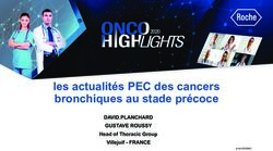 Les actualités PEC des cancers bronchiques au stade précoce - DAVID.PLANCHARD GUSTAVE ROUSSY Head of Thoracic Group Villejuif - FRANCE