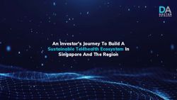 An Investor's Journey To Build A Sustainable Telehealth Ecosystem In Singapore And The Region